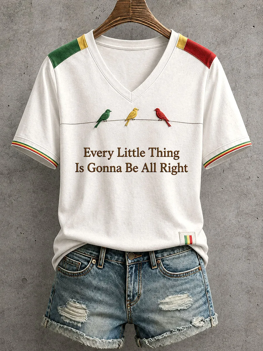 Women's Every Little Thing Is Gonna Be All Right T-Shirt